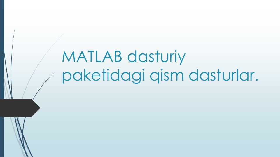 MATLAB dasturiy paketidagu qism dasturlar