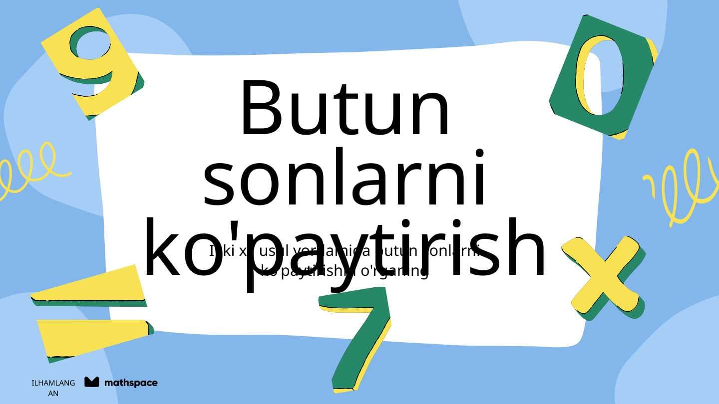 Butun sonlarni ko'paytirish