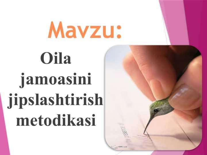 Oila jamoasini jipslashtirish metodikasi