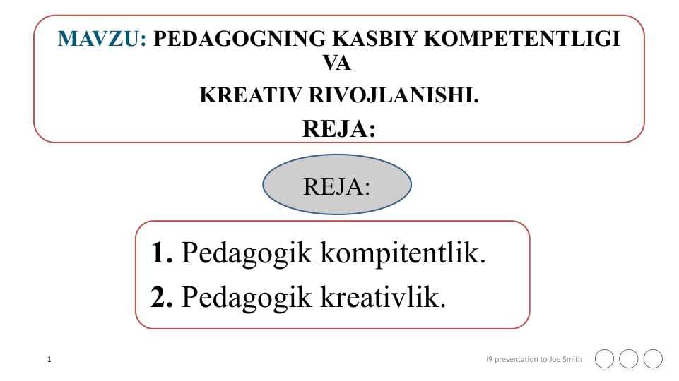 PEDAGOGNING KASBIY KOMPETENTLIGI VA  KREATIV RIVOJLANISHI