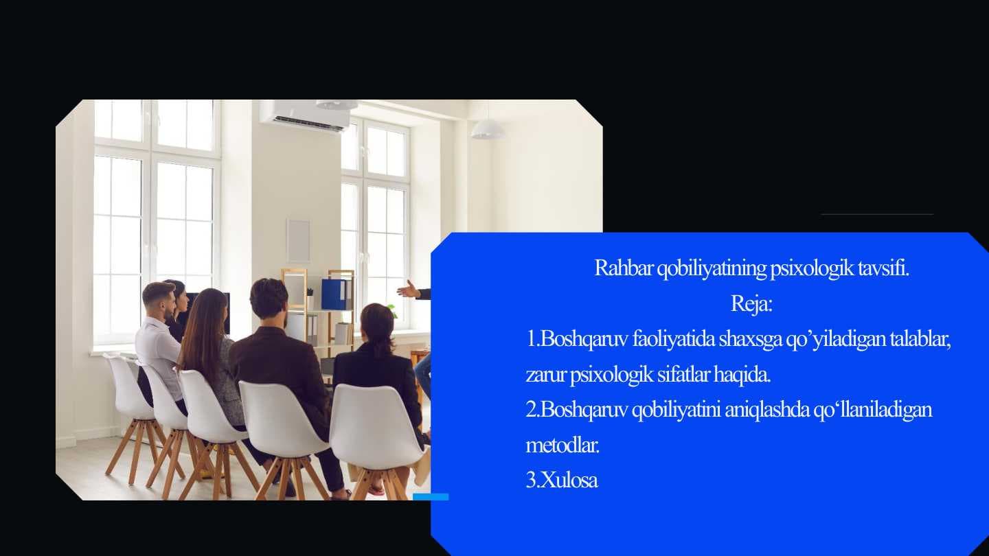 Rahbar qobiliyatining psixologik tavsifi.