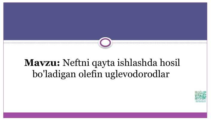 Neftni qayta ishlashda hosil bo'ladigan olefin uglevodorodlar