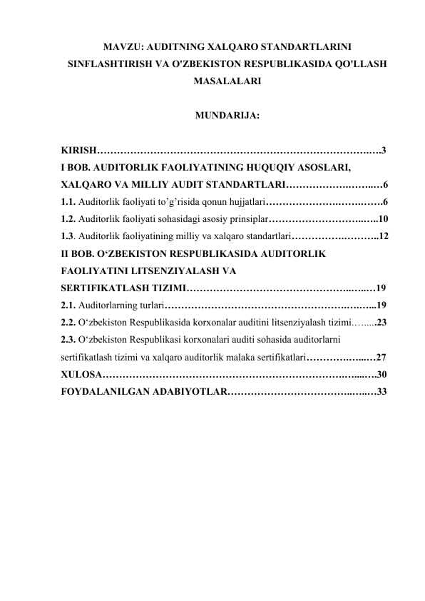 AUDITNING XALQARO STANDARTLARINI SINFLASHTIRISH VA O'ZBEKISTON RESPUBLIKASIDA QO'LLASH MASALALARI.doc