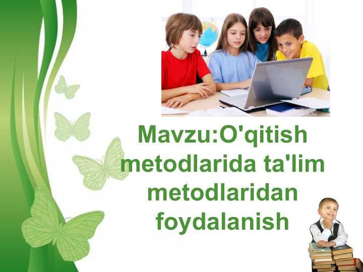 O'qitish metodlarida ta'lim metodlaridan foydalanish (2)