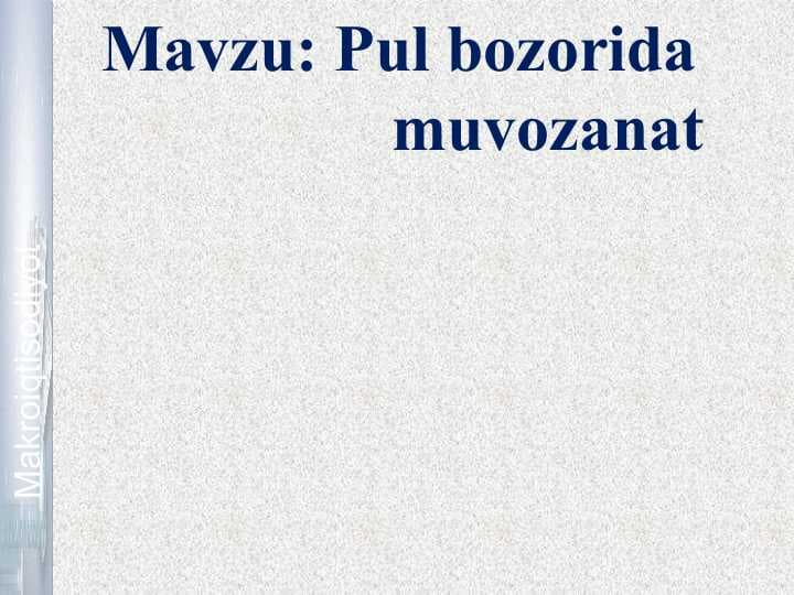 Pul bozorida  muvozanat