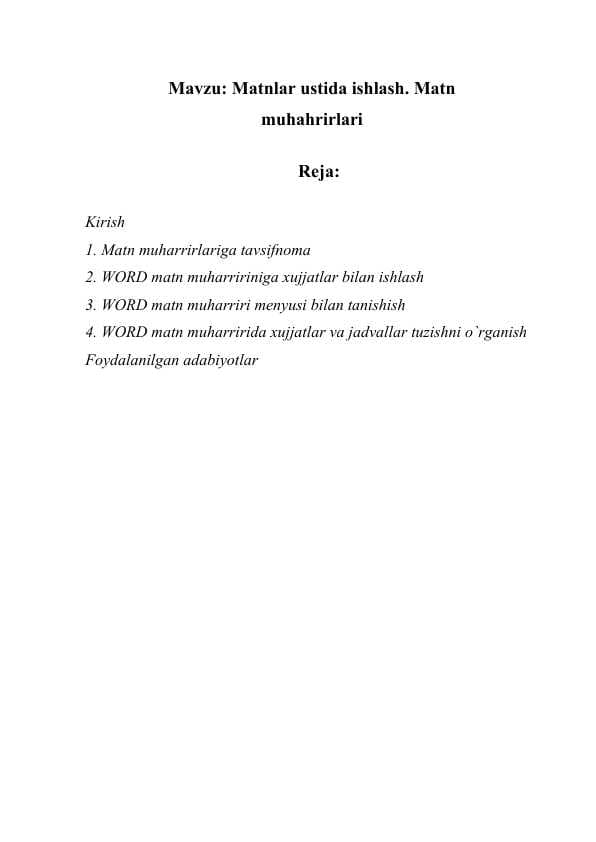Matnlar ustida ishlash. Matn muhahrirlari