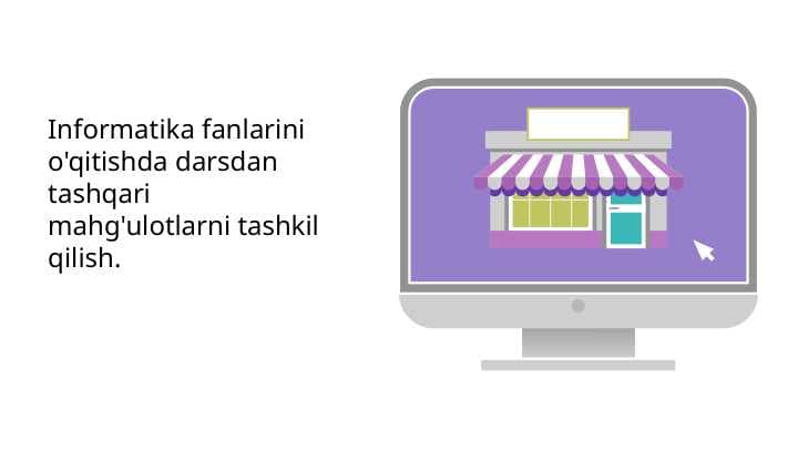 Informatika fanlarini o'qitishda darsdan tashqari mahg'ulotlarni tashkil qilish