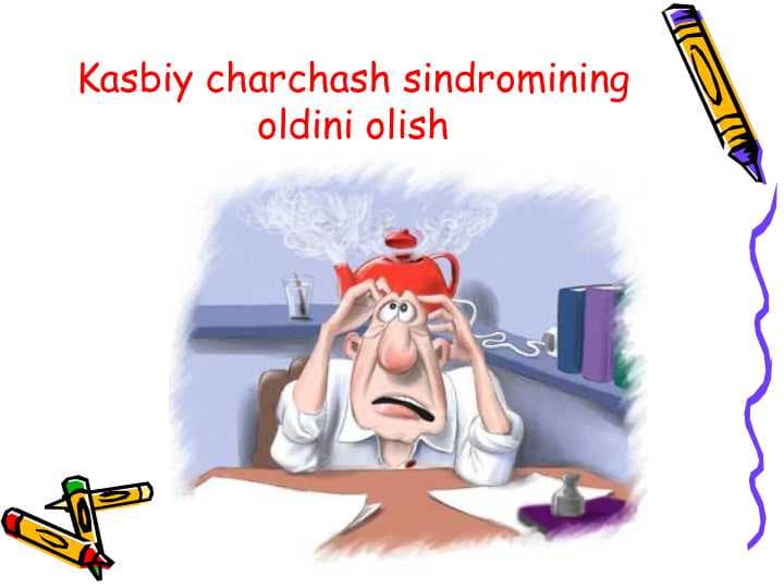 Kasbiy charchash sindromining oldini olish