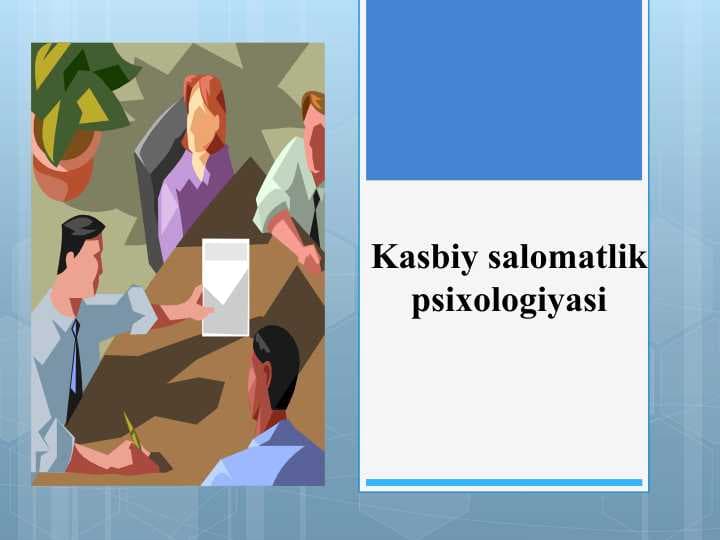 Kasbiy salomatlik psixologiyasi