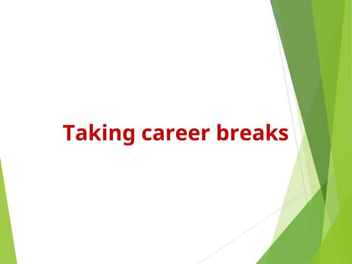 Taking career breaks