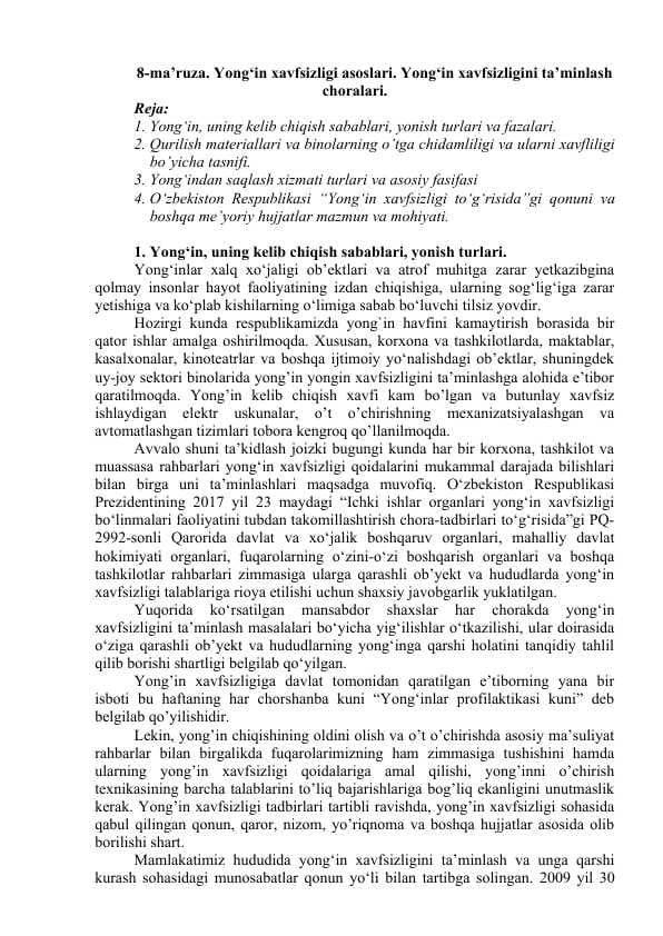 Yong‘in xavfsizligi asoslari. Yong‘in xavfsizligini ta’minlash choralari.