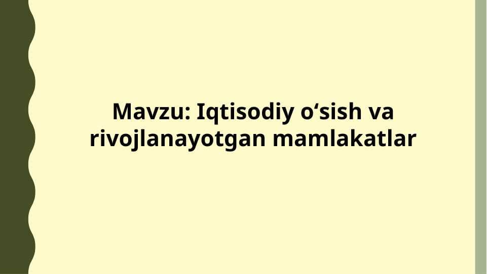 Iqtisodiy oʻsish va rivojlanayotgan mamlakatlar
