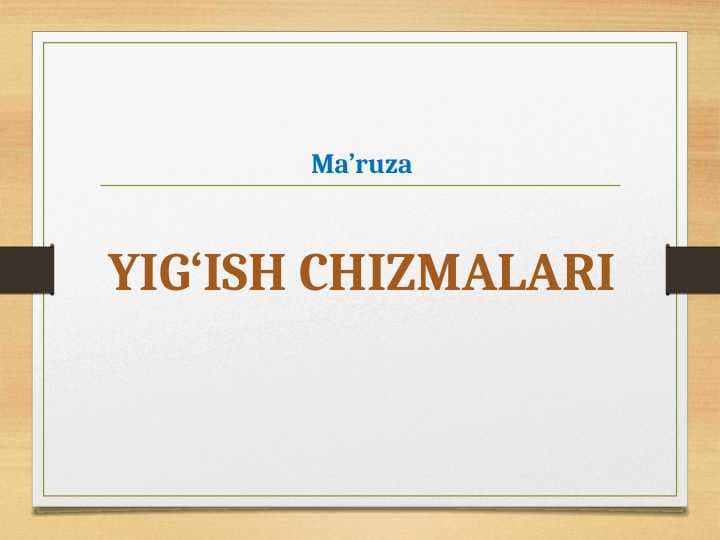 Yig‘ish chizmalari