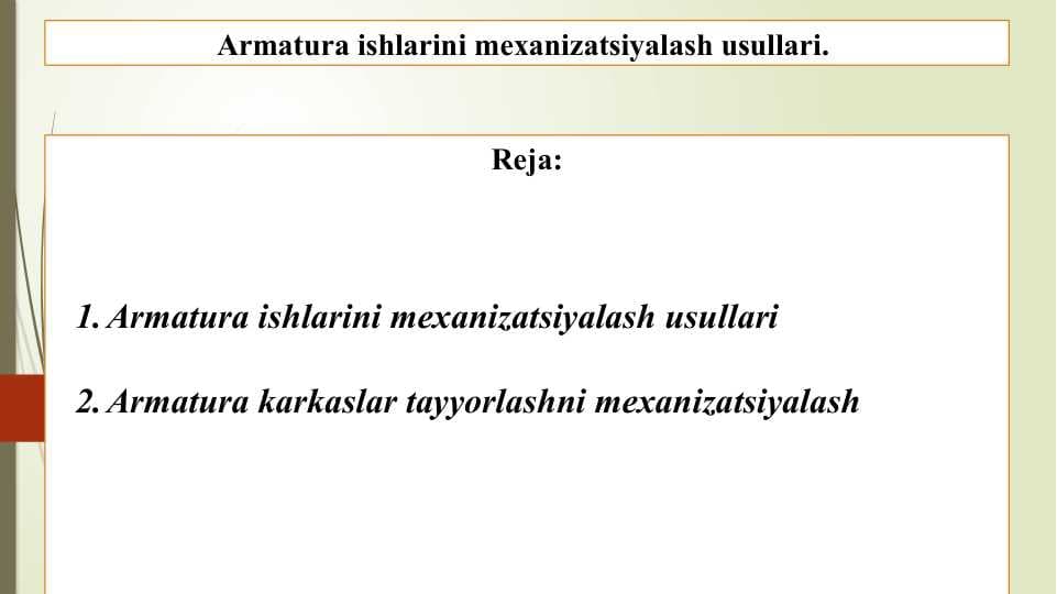 Armatura ishlarini mexanizatsiyalash usullari