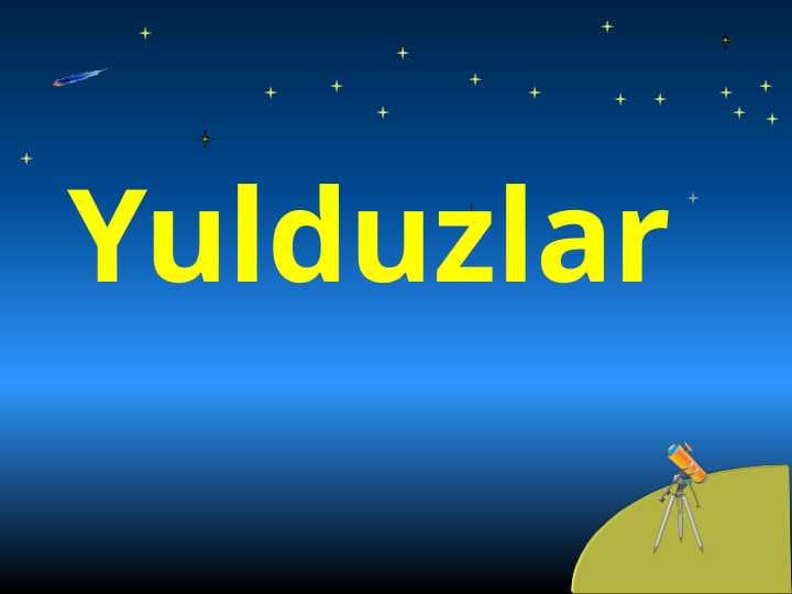 Yulduzlar  haqida