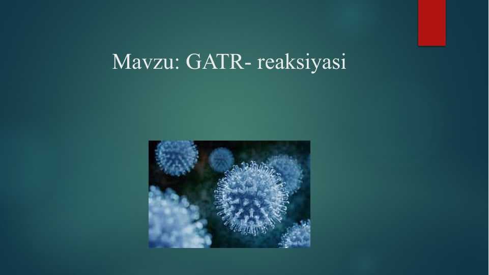 GATR- reaksiyasi
