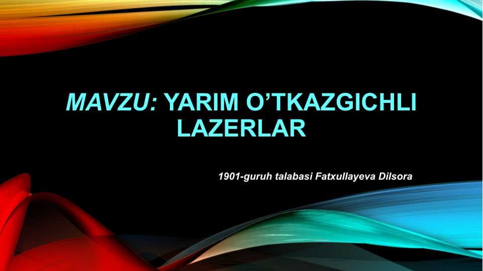 Yarim o’tkazgichli lazerlar