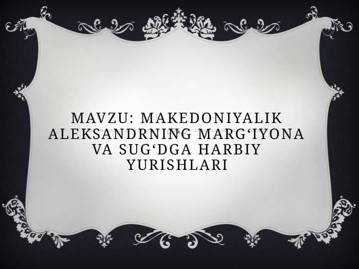 Makedoniyalik Aleksandrning Marg'iyona va Sug'dga harbiy yurishlari
