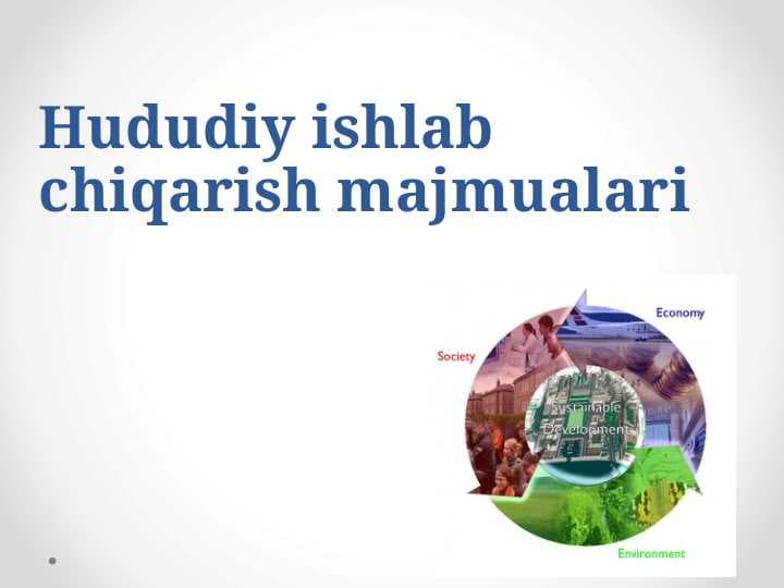 Hududiy ishlab chiqarish majmualari
