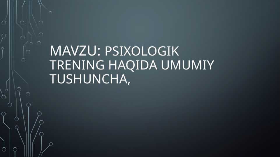 Psixologik trening haqida umumiy tushuncha