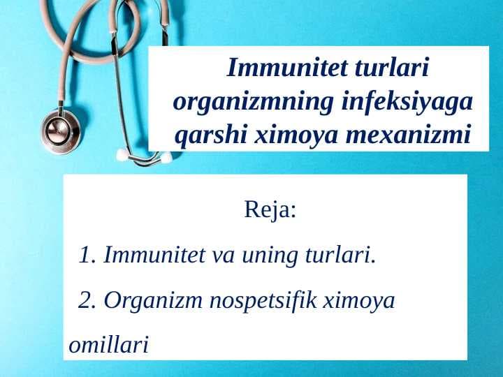 Immunitet turlari organizmning infeksiyaga qarshi ximoya mexanizmi