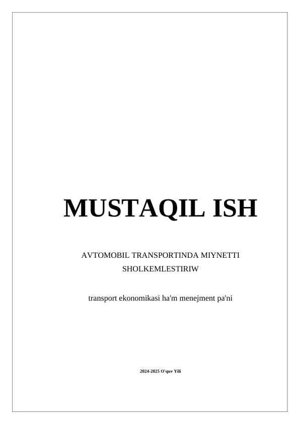 AVTOMOBIL TRANSPORTINDA MIYNETTI SHOLKEMLESTIRIW
