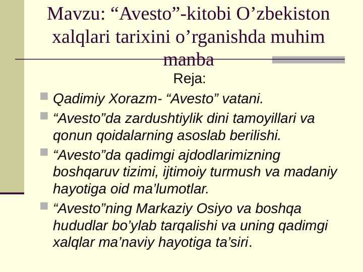 “Avesto”-kitobi O’zbekiston xalqlari tarixini o’rganishda muhim manba