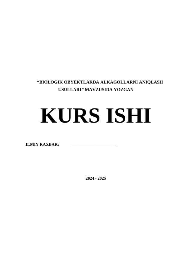 BIOLOGIK OBYEKTLARDA ALKAGOLLARNI ANIQLASH USULLARI