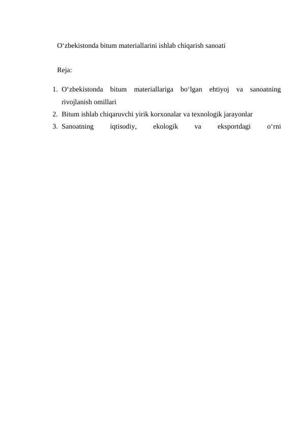 Oʻzbekistonda bitum materiallarini ishlab chiqarish sanoati.docx