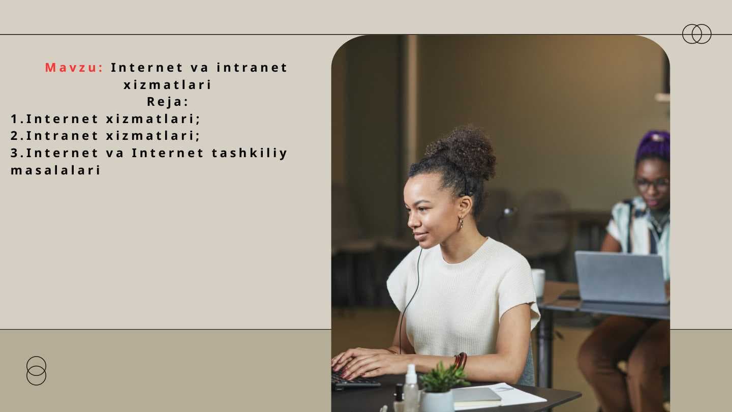 Internet va intranet xizmatlari