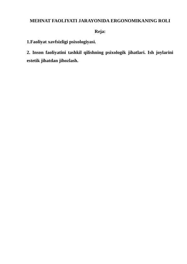 MEHNAT FAOLIYATI JARAYONIDA ERGONOMIKANING ROLI