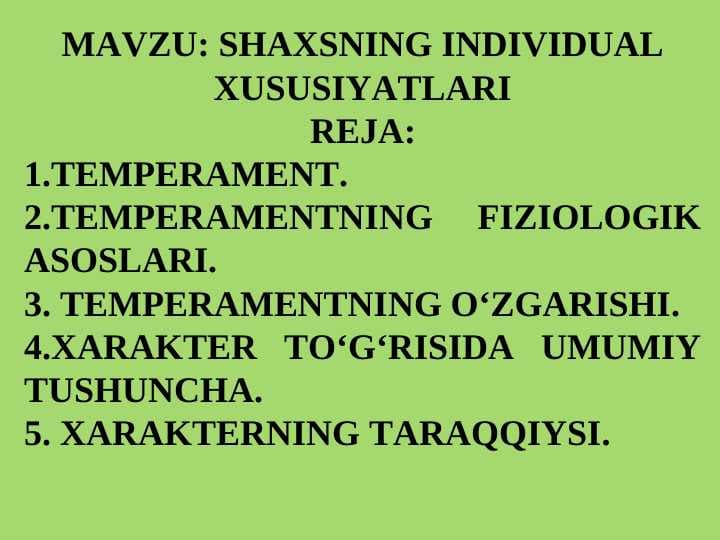SHAXSNING INDIVIDUAL XUSUSIYATLARI