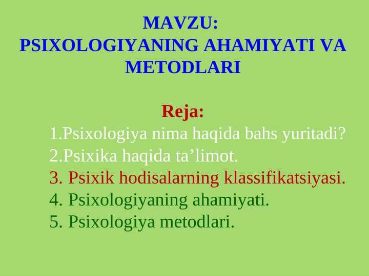 PSIXOLOGIYANING AHAMIYATI VA METODLARI