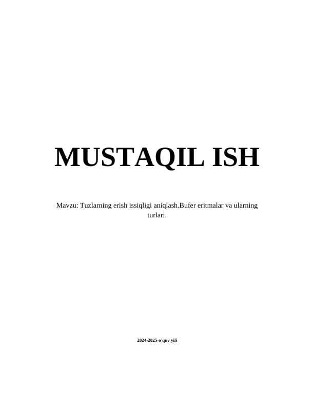 Tuzlarning erish issiqligi aniqlash.Bufer eritmalar va ularning turlari