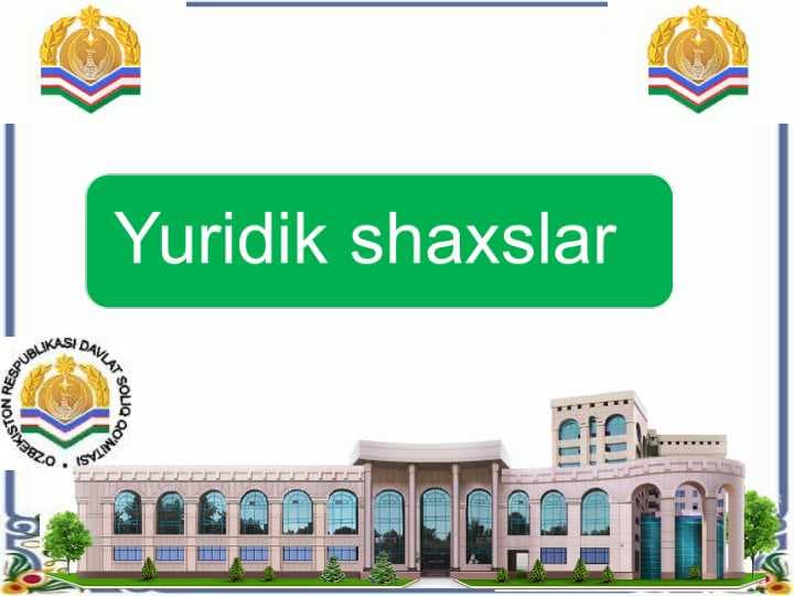Yuridik shaxslar Yuridik shaxslar