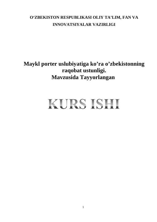 Maykl porter uslubiyatiga ko’ra o’zbekistonning raqobat ustunligi.