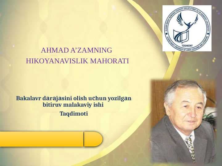 AHMAD A’ZAMNING  HIKOYANAVISLIK MAHORATI