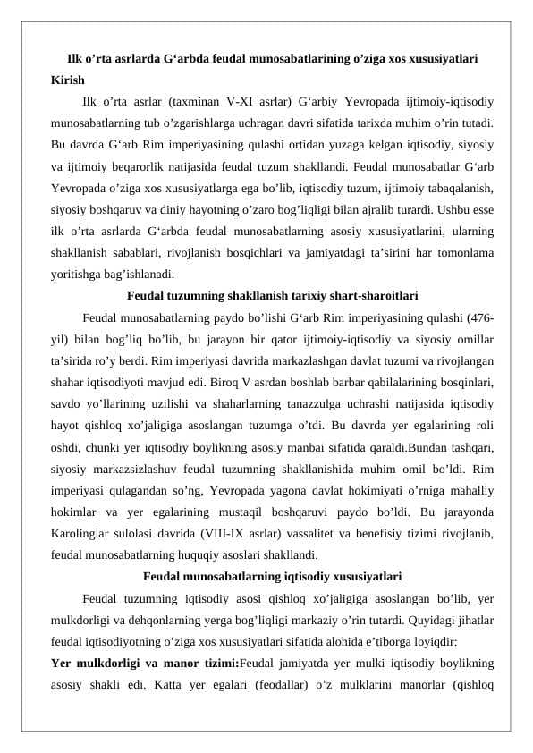 Ilk o’rta asrlarda G‘arbda feudal munosabatlarining o’ziga xos xususiyatlari esse
