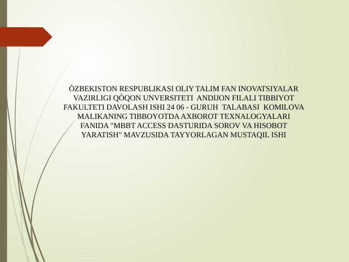 MBBT Access Dasturida Sorov va hisobot yaratish