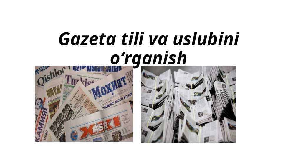 Gazeta tili va uslubini oʻrganish