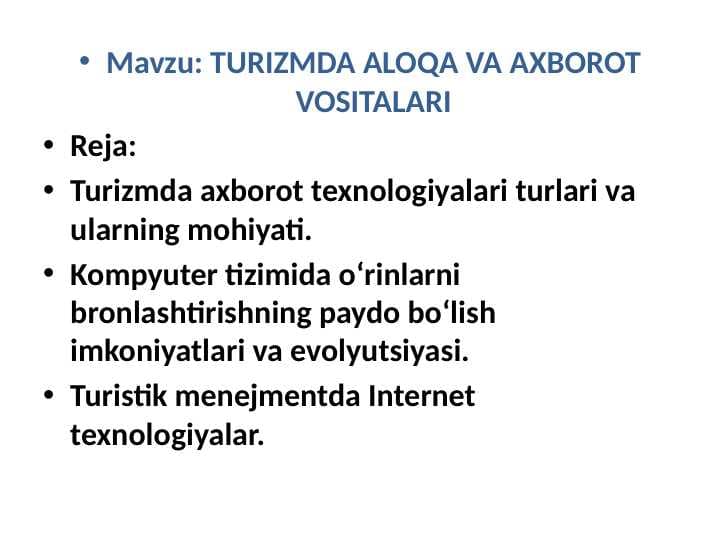 TURIZMDA ALOQA VA AXBOROT VOSITALARI