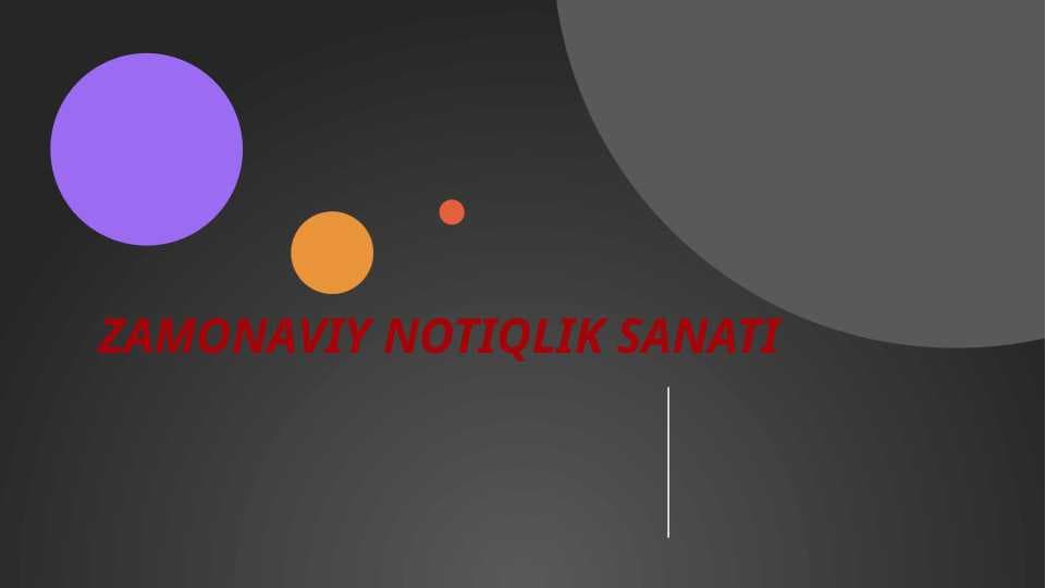 ZAMONAVIY NOTIQLIK SANATI