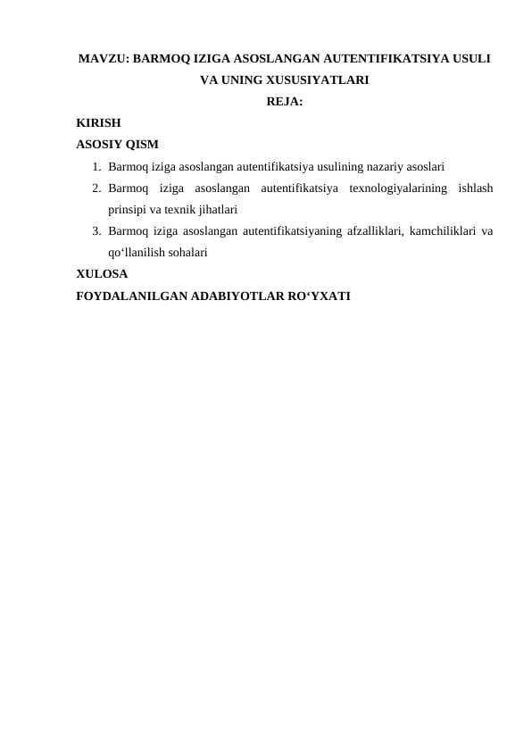 Barmoq iziga asoslangan autentifikatsiya usuli va uning xususiyatlari
