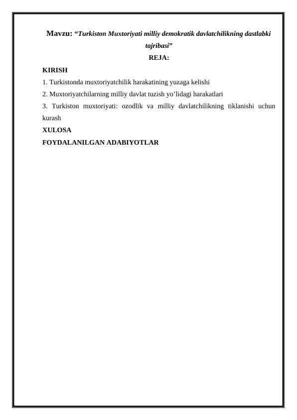 Turkiston Muxtoriyati milliy demokratik davlatchilikning dastlabki tajribasi