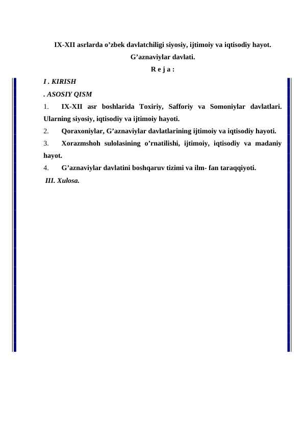 IX-XII asrlarda o’zbek davlatchiligi siyosiy, ijtimoiy va iqtisodiy hayot