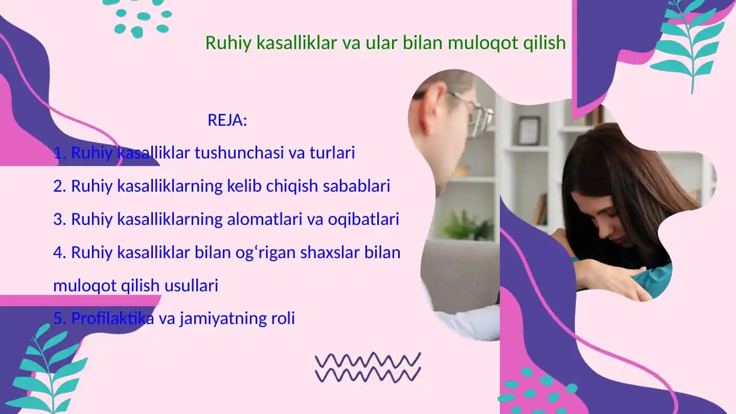 Ruhiy kasalliklar va ular bilan muloqot qilish