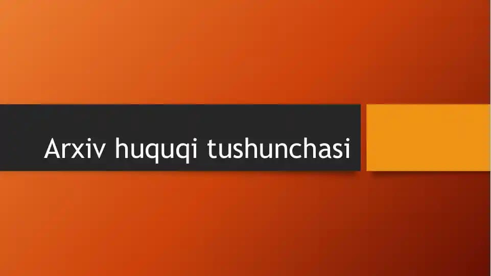 Arxiv huquqi tushunchasi