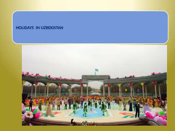 HOLIDAYS IN UZBEKISTAN.