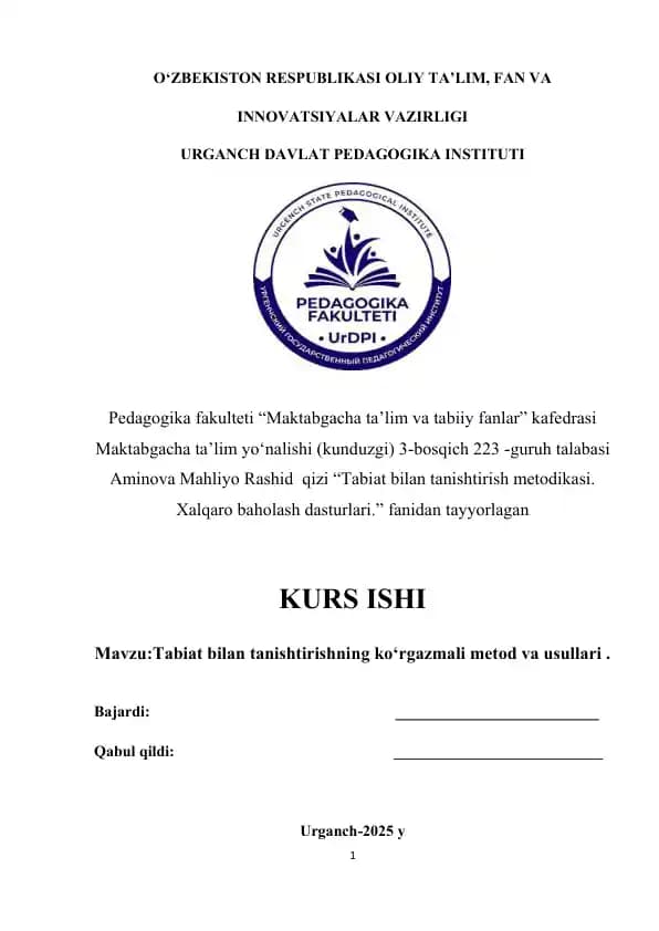 Tabiat bilan tanishtirishning ko‘rgazmali metod va usullari