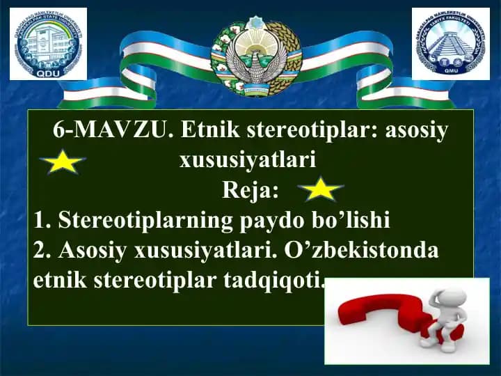 Etnik stereotiplar: asosiy xususiyatlari
